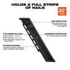 EXTENDED MAGAZINE FOR M18 FUEL 30° FRAMING NAILER