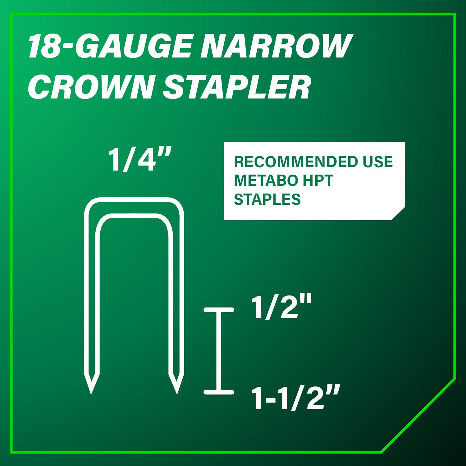 1/4" 18 GA CROWN STAPLER 1/2" TO 1-1/2" (K)
