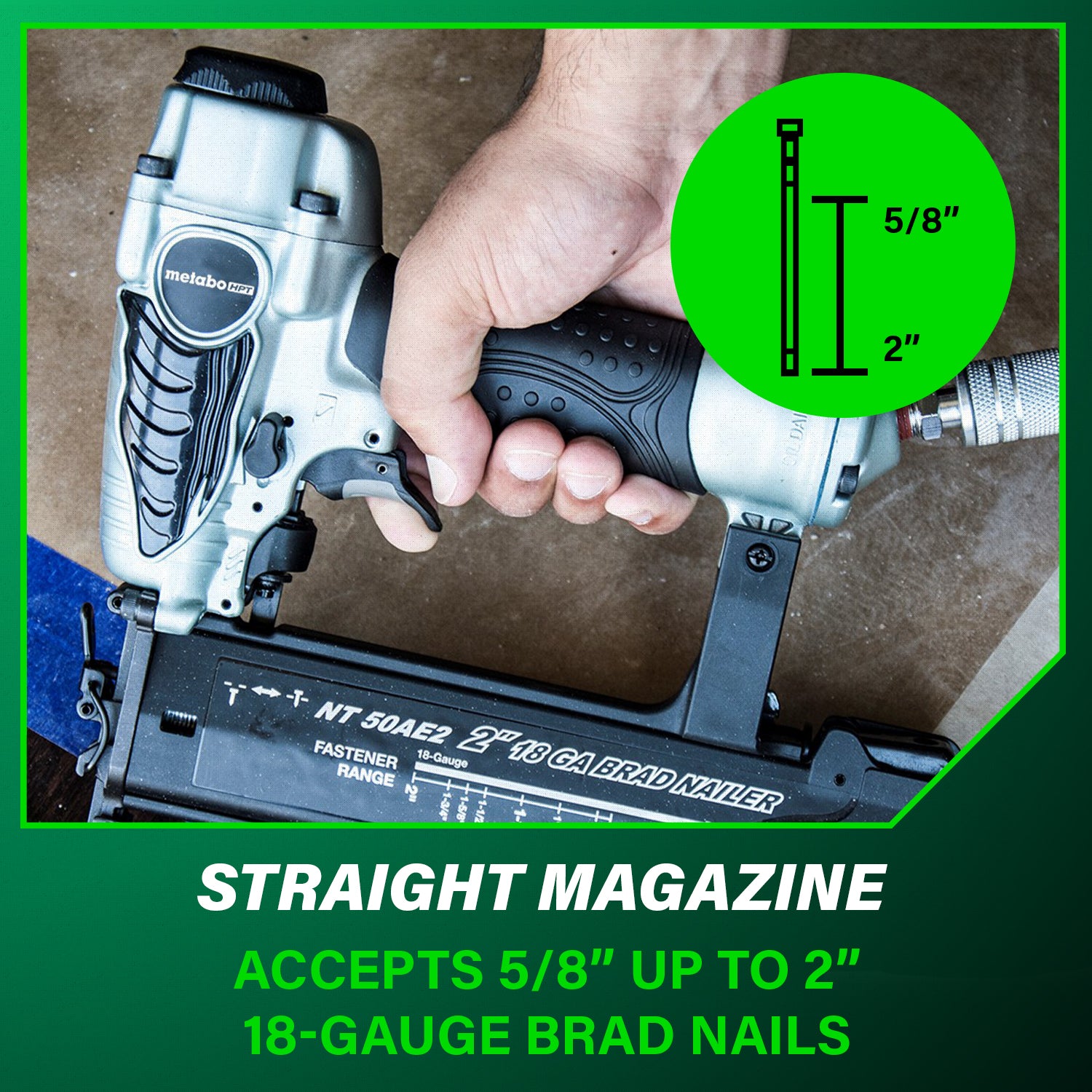 18 GAUGE FINISH NAILER, 5/8'' TO 2''